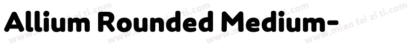 Allium Rounded Medium字体转换